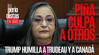 EnVivo ¬ LosPeriodistas ¬ Piña culpa a otros ¬ Trump humilla a Trudeau y a Canadá [upl. by Alrak382]