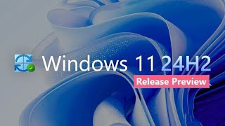 Windows 11 24H2 KB5046740 in Final Preview With 14 New Features Important Fixes amp More [upl. by Froh25]