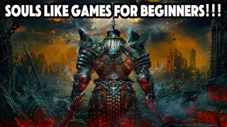 10 MustPlay Soulslike Games for Beginners [upl. by Susi]