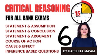 CRITICAL REASONING CLASS 6  Critical Reasoning for Bank Exams by Harshita Maam [upl. by Novia]