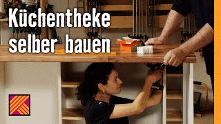 Küchentheke selber bauen  HORNBACH Möbelbau [upl. by Iridissa]