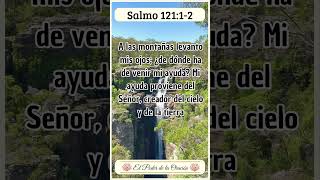 Mensaje Bíblico de hoy Salmo 121 12 Fe VersiculoDeLaBiblia TextosBiblicos EstudioBiblico [upl. by Carlile]