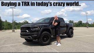 The Absurd Price I Paid For My Ram TRX First Vehicle I Paid quotOverquot For [upl. by Ellednahs481]