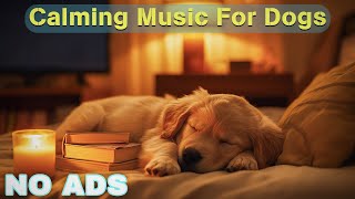 12 Hours of Healing Dog Music 🐶 Soothing Music for Deep Relaxation 🐕 Anti  Anxiety Videos No Ads [upl. by Guerin]