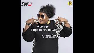 Amandine  quot LAMOUR quot Mariage Elvys et Fransica Official Audio [upl. by Berthe]