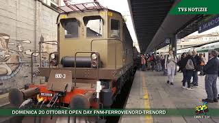 Milano  Domenica 20 ottobre Open Day FNM FERROVIENORD e TRENORD [upl. by Barbee272]