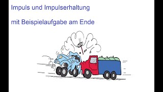 1 Impuls und Impulserhaltung [upl. by Phyllida]