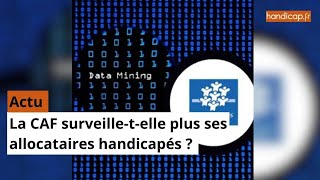 La CAF surveilletelle plus ses allocataires handicapés [upl. by Relly555]