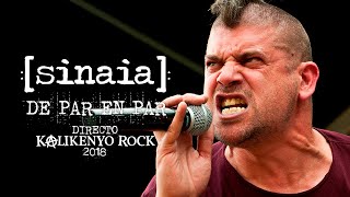 Sinaia  De Par en Par Directo Kalikenyo Rock 2018 [upl. by Camellia]