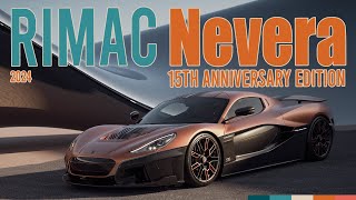 Rimac Nevera The 15th Anniversary Edition Redefines Electric Hypercar Excellence [upl. by Chang829]