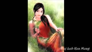 Nyob Tos Kuv Mog  Classic Hmong Song [upl. by Etteuqaj]