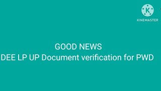 DEE LP UP Document verification for PWD candidates [upl. by Sybil]