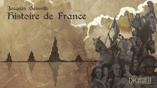 Histoire de France de Jacques Bainville [upl. by Gnuhn]