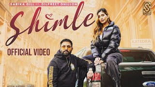 Shimle Official Video Sarika Gill  Dilpreet Dhillon  Preeta  Desi Crew  Gill Media Records [upl. by Ahsurej105]