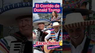 El Corrido De Donald Trump y Kamala Harris 2024 donaldtrump kamalaharris inmigracion [upl. by Ellenet]