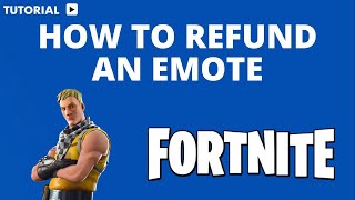 How to refund an emote in Fortnite [upl. by Perl]