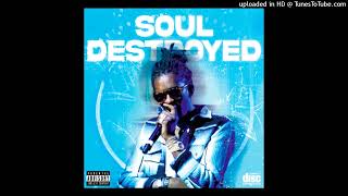 Young Thug  Soul Destroyed Unreleased [upl. by Niveg]