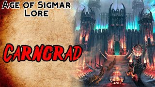 Age of Sigmar Lore Carngrad City in Hell [upl. by Anoi]