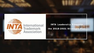 INTA Leadership Presents the 20182021 Strategic Plan [upl. by Grissel]