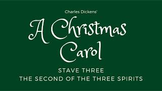 A Christmas Carol  Stave Three Audiobook [upl. by Benzel]