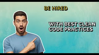 ABSOLUTE BEST Clean Code Practices to Boost Your CareerCLEAN CODE [upl. by Ahcirt]