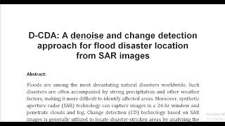 D CDA A denoise and change detection approach for flood disaster location from SAR images [upl. by Halyk959]