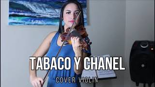 BACILOS  Tabaco y Chanel cover violín [upl. by Assennej546]