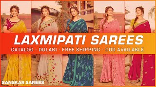 Laxmipati Sarees  Sanskar Sarees  Hit Designs  Dulari  Chiffon  Raw Silk  Georgette [upl. by Mannuela]