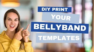 DIY Print Your Own Belly Band Template Instructions [upl. by Akiemaj]