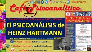 El Psicoanálisis de HEINZ HARTMANN [upl. by Giefer]