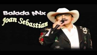 Balada MixJoan Sebastian [upl. by Asset]