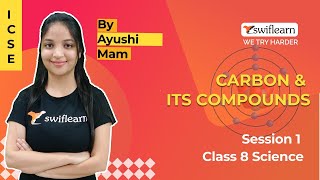 Carbon and Its Compound  Allotropes of Carbon  ICSE Class 8  Session 1  Swiflearn [upl. by Joellen]