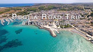 8 Essential Road Trip Stops  Puglia in 4K  Italy Travel Guide [upl. by Jessamyn]