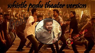 Whistle Podu Song  Theater Version Goat Movie [upl. by Hanley569]