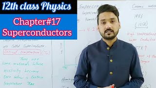 Superconductors  12th class physics  physics ka safar [upl. by Lambart]