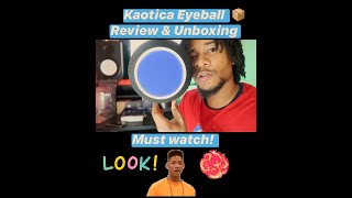 Kaotica Eyeball Review amp Unboxing  2020 Must Have 🔥 [upl. by Dasie460]