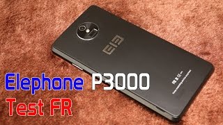 Elephone P3000 4G France  Test FR [upl. by Yeclehc158]