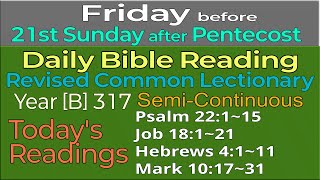 2024Oct11 FRIDAY before 21st Sunday after Pentecost  Revised Common Lectionary Year B317 [upl. by Leisam594]