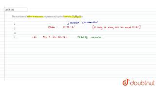 The number of ether metamers represented by the formula C4H10O is  11  ISOMERISM  CHEMIS [upl. by Lenard]