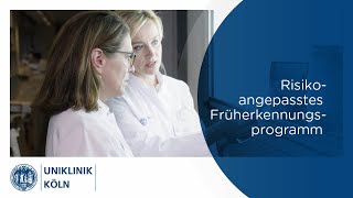 Familiärer Brustkrebs  Eierstockkrebs  Risikoangepasstes Früherkennungsprogramm  Uniklinik Köln [upl. by Zillah]