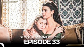 Secolul Magnific Kosem  Episode 33 [upl. by Rasmussen]