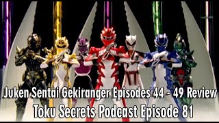 Juken Sentai Gekiranger Episodes 44  49 Review [upl. by Hadnama947]