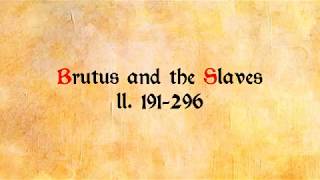 4  Reading Layamons quotBrutquot Brutus and the Slaves ll 191296 [upl. by Akirat]