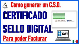 Como generar un Certificado de Sello Digital CSD para poder facturar [upl. by Boyt]