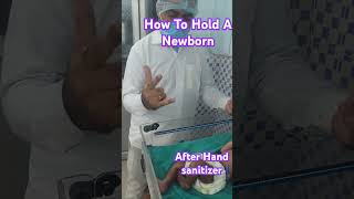 👩‍🍼How to hold a newborn baby👶Handle with care👩‍🍼 [upl. by Lemart]