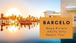 Barcelo Maya Riviera Adults Only All Inclusive Resort Review and Walkthrough [upl. by Edyth509]