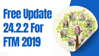 Free Update 2422 For FTM 2019  Family Tree Maker Support  FTM 2024 family ftm [upl. by Eldredge]