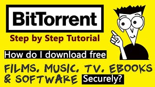 Complete Step by Step Tutorial to Downloading Films Music and Software using Bit Torrent [upl. by Albert]