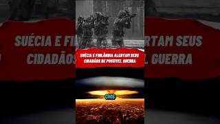 Suécia e Finlândia distribuem panfletos alertando sobre possível guerra com a Rússia brasil foryou [upl. by Ayian]