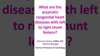 What are the acyanotic congenital heart diseases with left to right shunt lesions [upl. by Arahset]